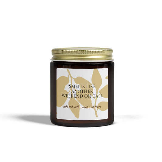 The Weekend On Call Candle gift for doctors candle