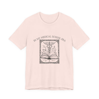 In My Medical School Era Tee funny medical appreciation shirt