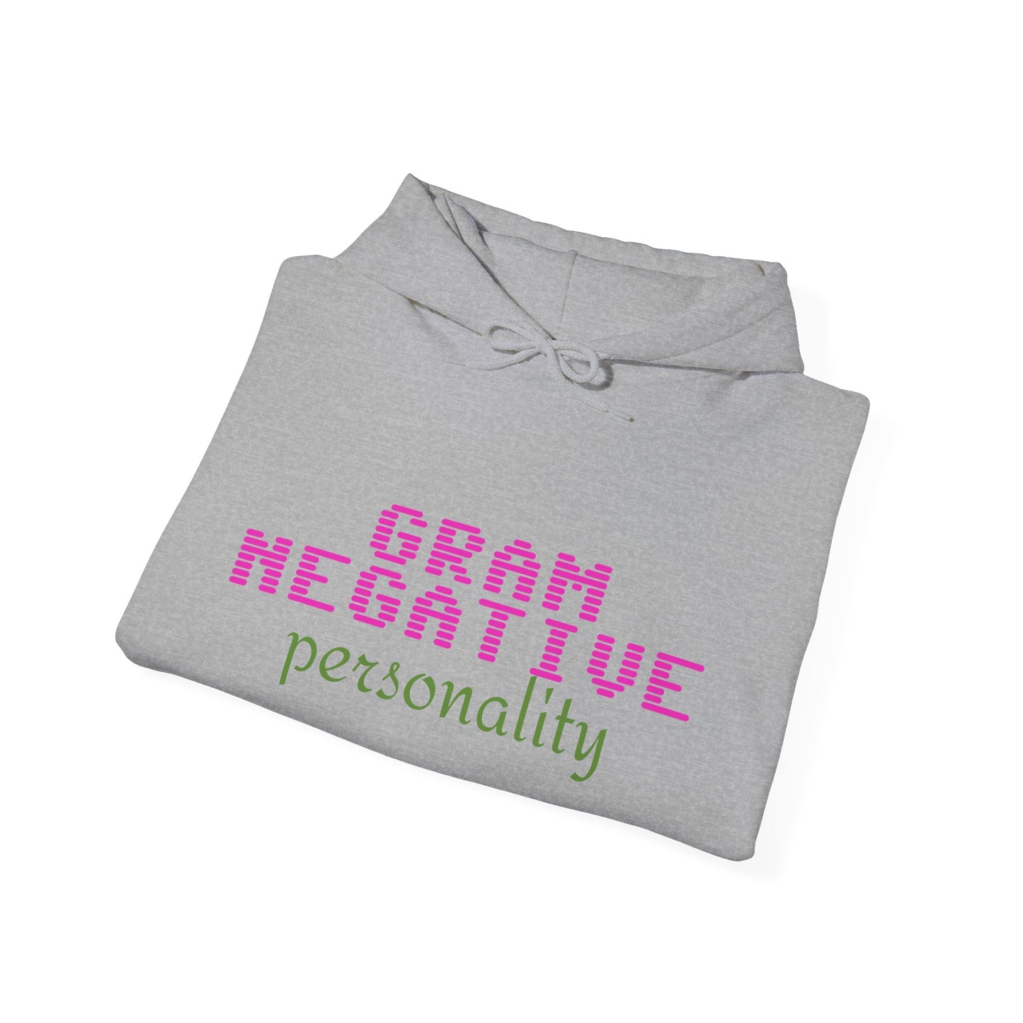 Gram Negative Personality Hoodie