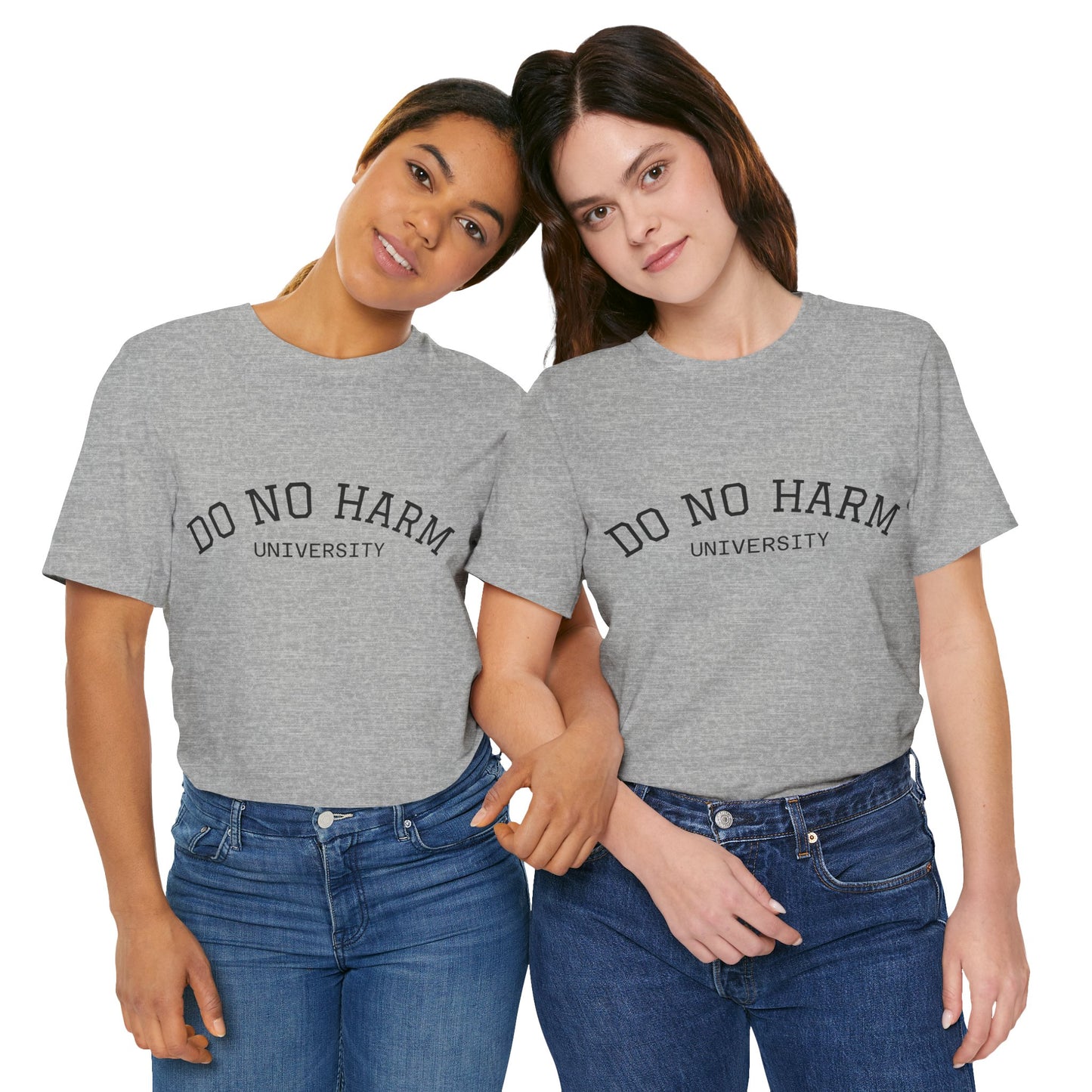 Do No Harm University Tee Shirt