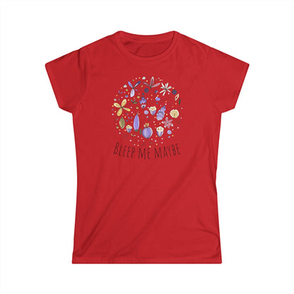Bleep Me Maybe Women's Tee Art of Medicine humor 7