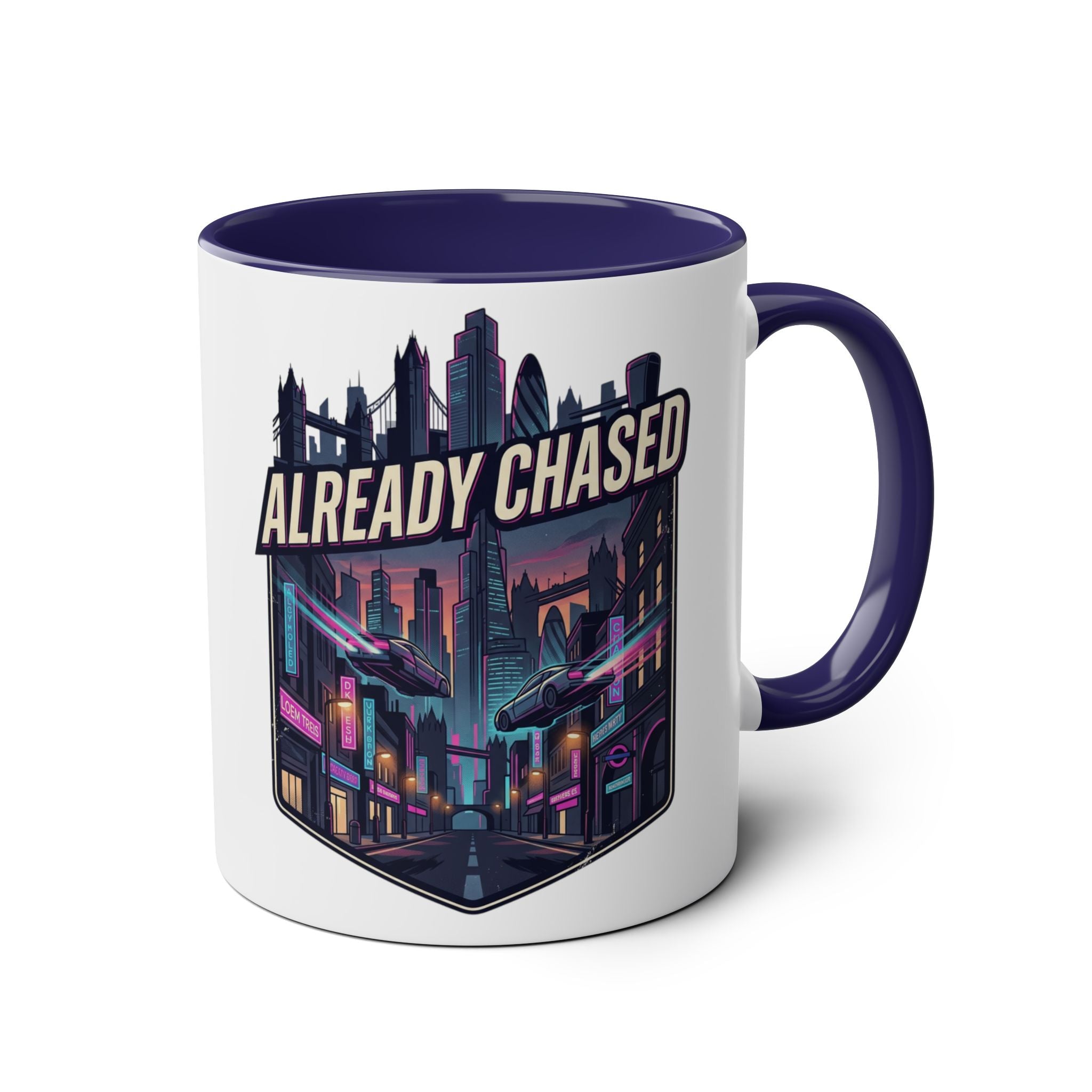 Already Chased Coffee Mug 11oz