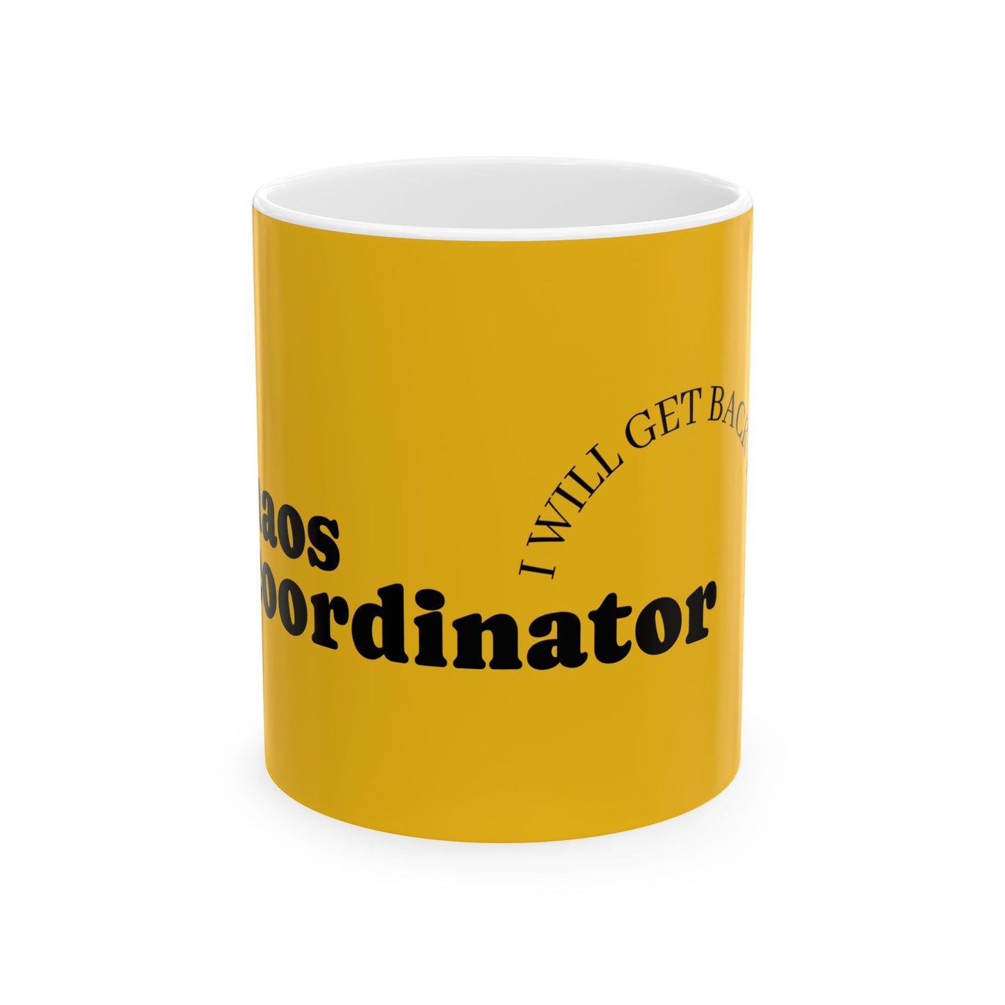 Chaos Coordinator Coffee Mug