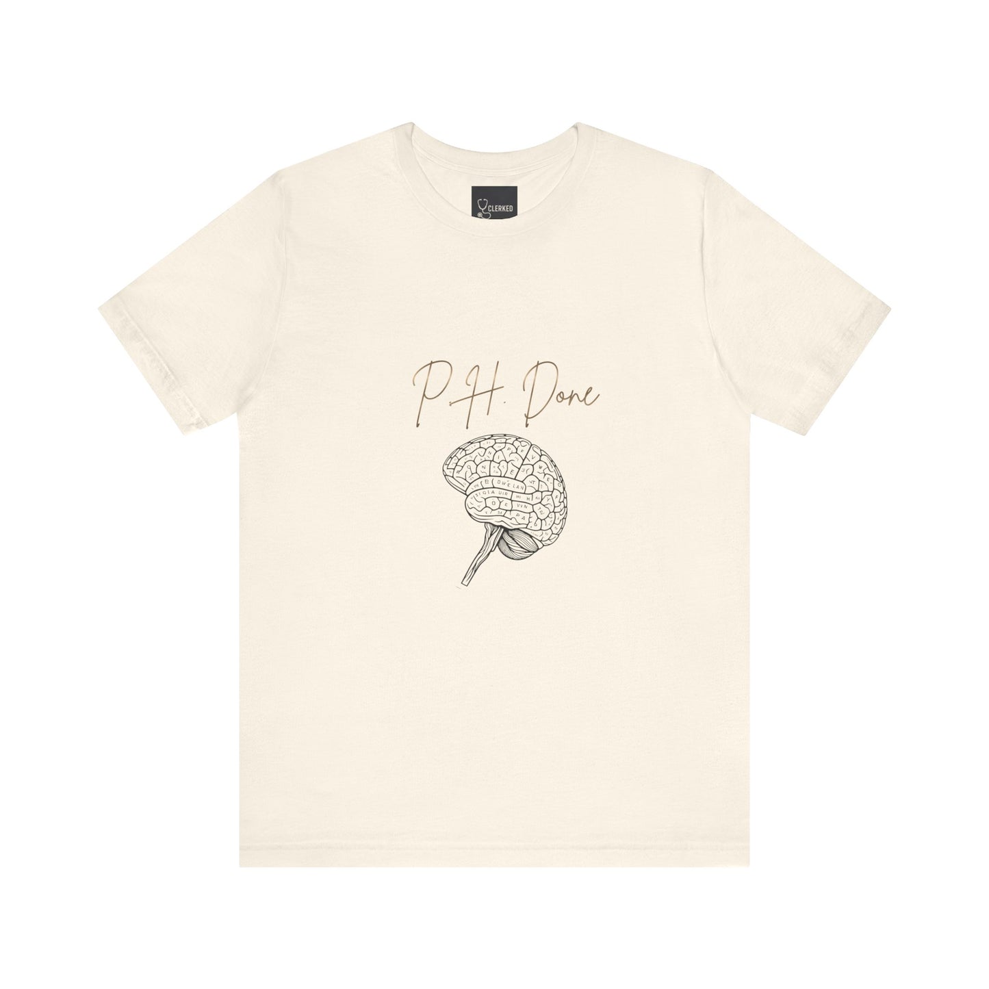 PH Done brain sketch Tee unique medical graduate shirt