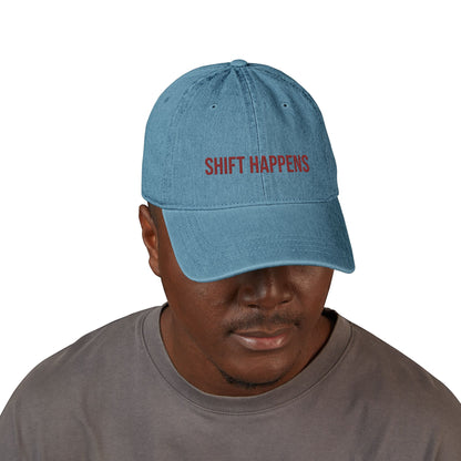 Shift Happens Embroidered Denim Hat - After the Bleep Goes Off
