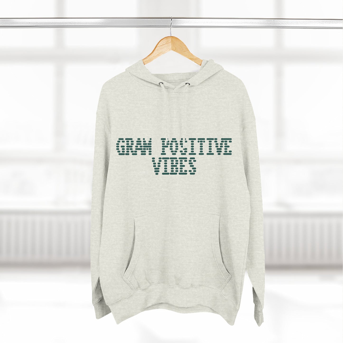 Gram Positive Vibes Hoodie professional healthcare worker hoodie