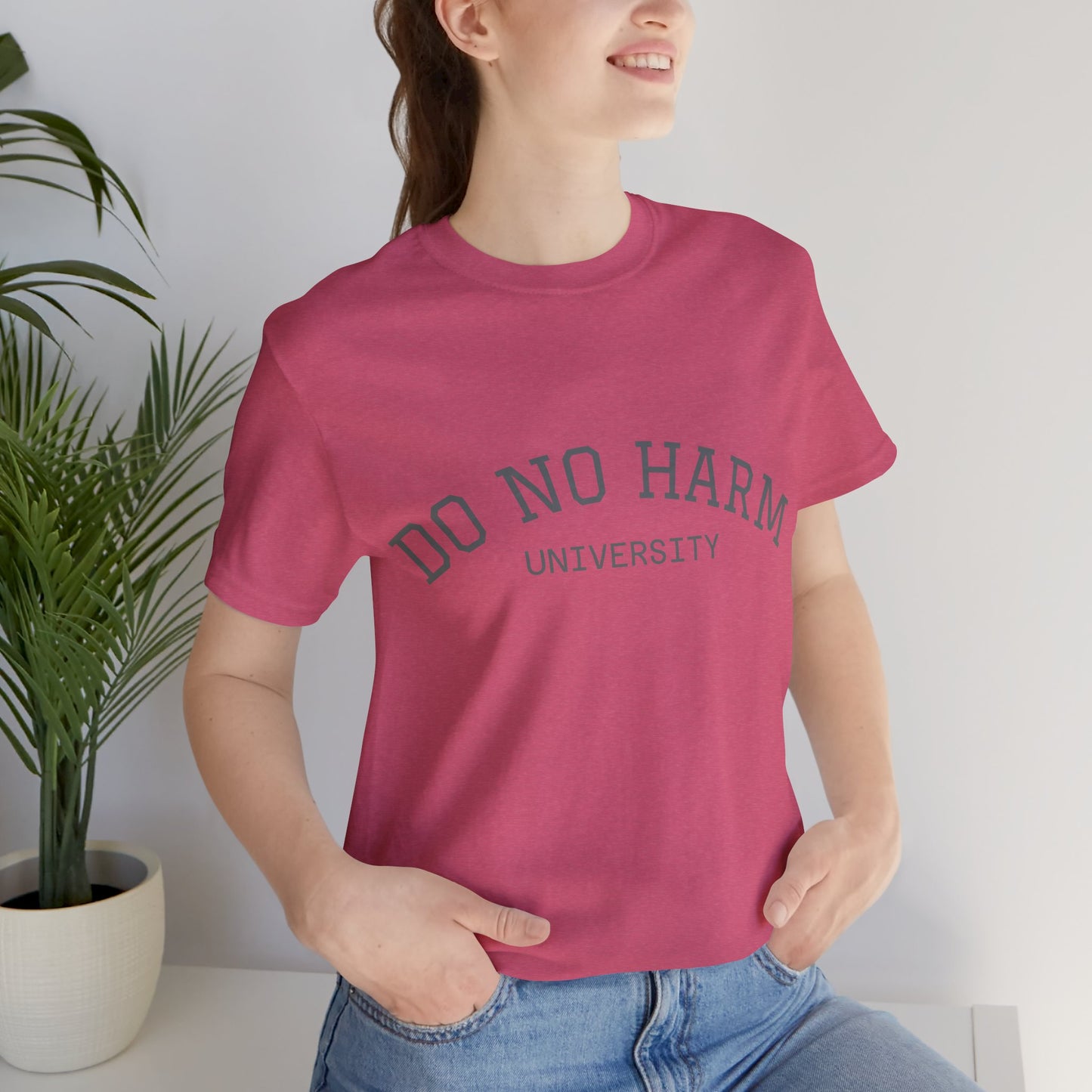 Do No Harm University Tee Shirt