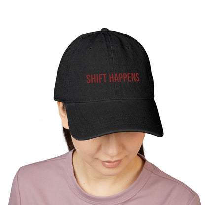 Shift Happens Embroidered Denim Hat - After the Bleep Goes Off