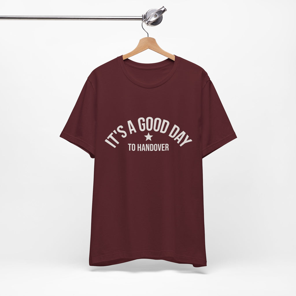 It's a Good Day to Handover Tee doctor nurse shirt detail