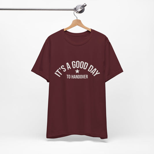 It's a Good Day to Handover Tee doctor nurse shirt detail