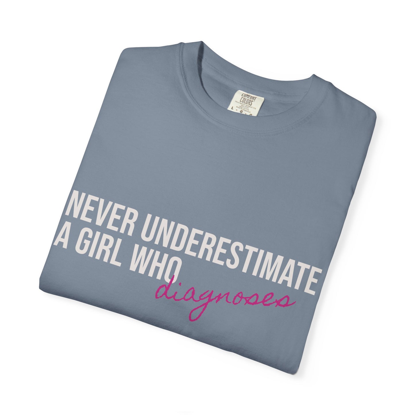 Never Underestimate a Girl Who Diagnoses Tee medical career shirt