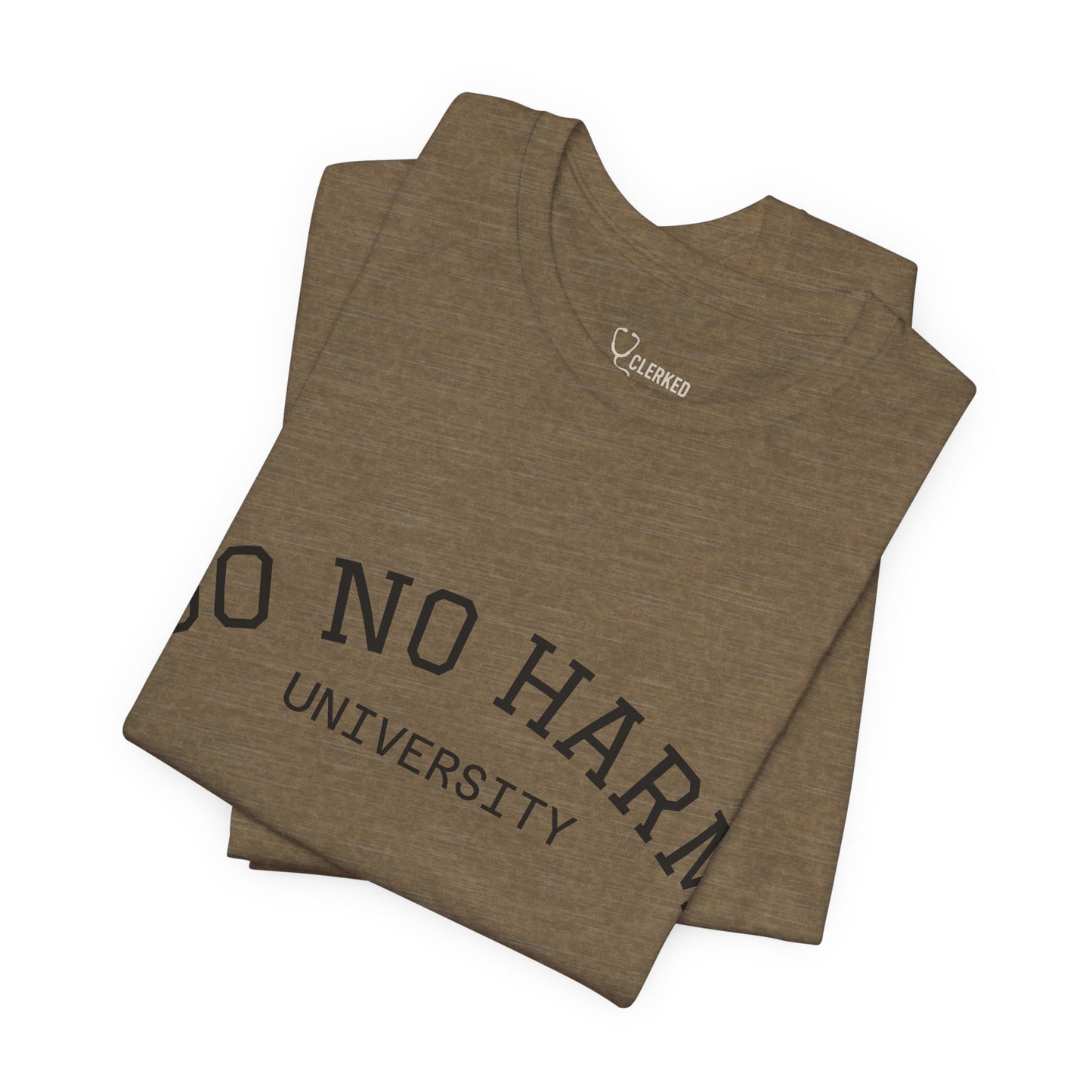 Do No Harm University Tee Shirt