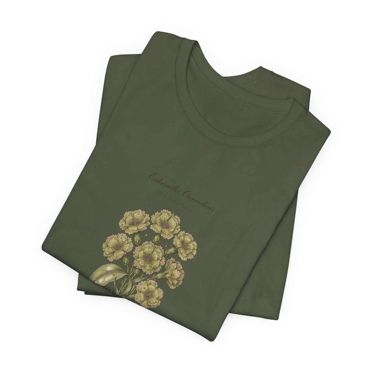 Eikenella Corrodens The corroding carnation Tee