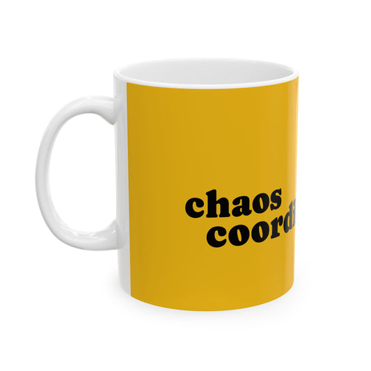Chaos Coordinator Coffee Mug