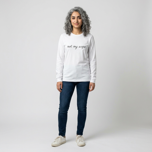 Not My Scope" Long Sleeve Tee  Clerked Cotton Shirt