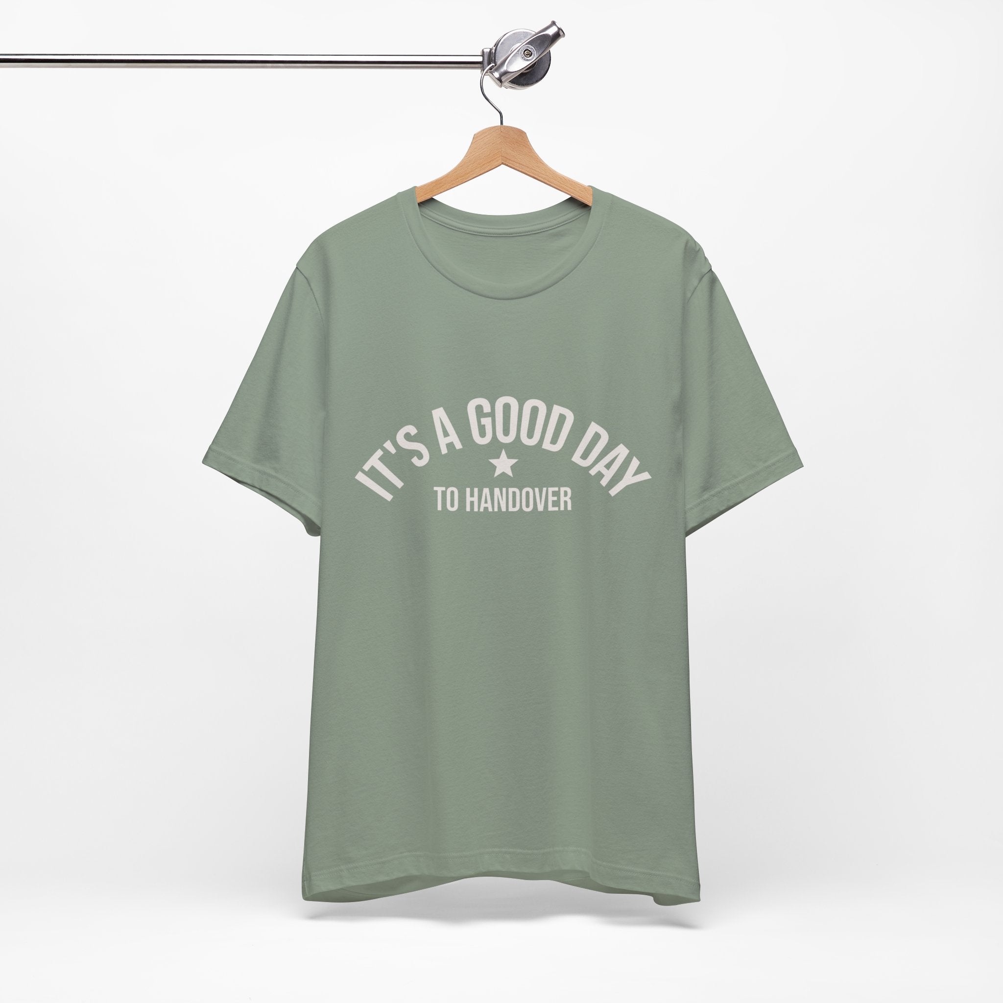 It's a Good Day to Handover Tee medical humor shirt view 6