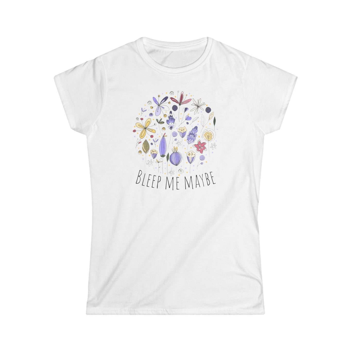 Bleep Me Maybe Women's Tee Art of Medicine humor