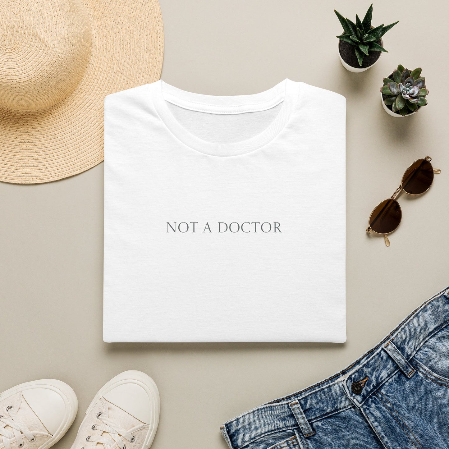 Not a Doctor T-Shirt