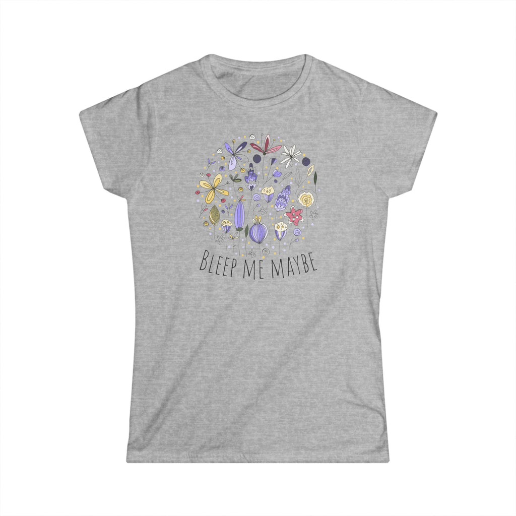 Bleep Me Maybe Women's Tee Art of Medicine humor 3