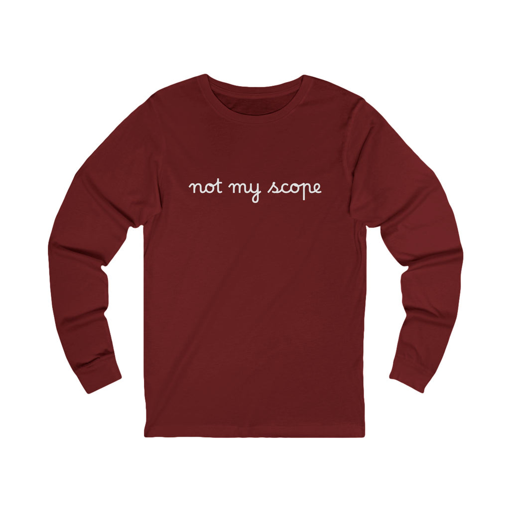 Not My Scope long sleeve tee folded flat, showing full design