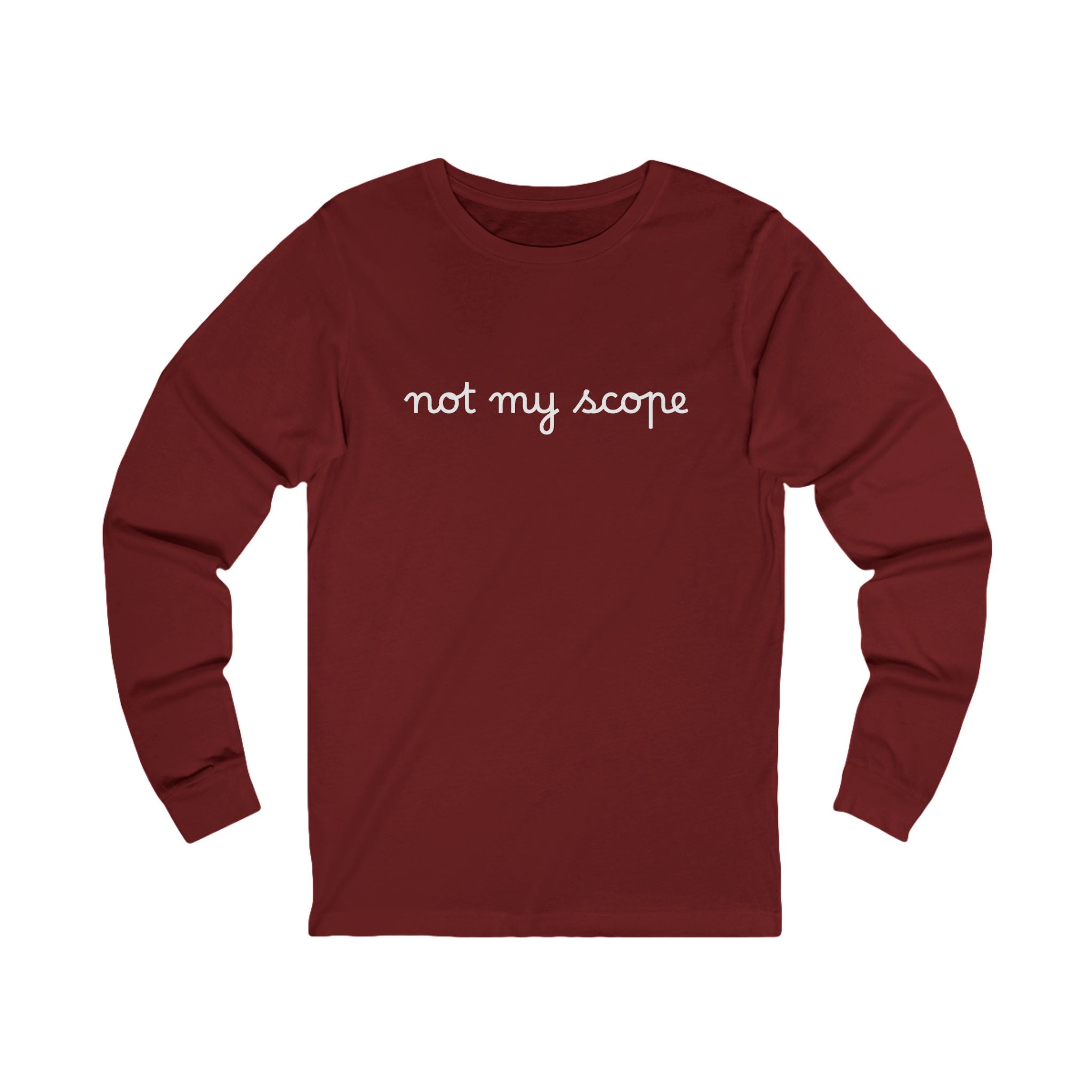 Not My Scope long sleeve tee folded flat, showing full design