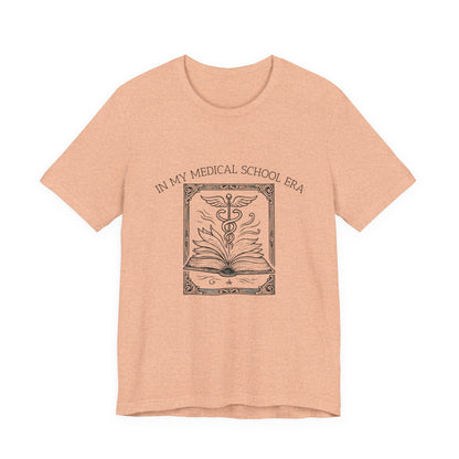 In My Medical School Era Tee healthcare professional gift shirt