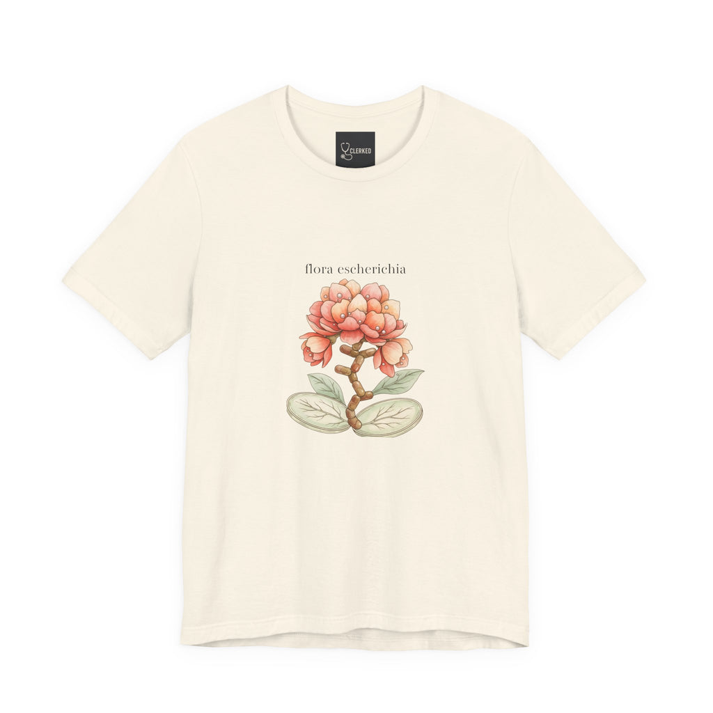E Coli Flower Tee unique healthcare professional shirt