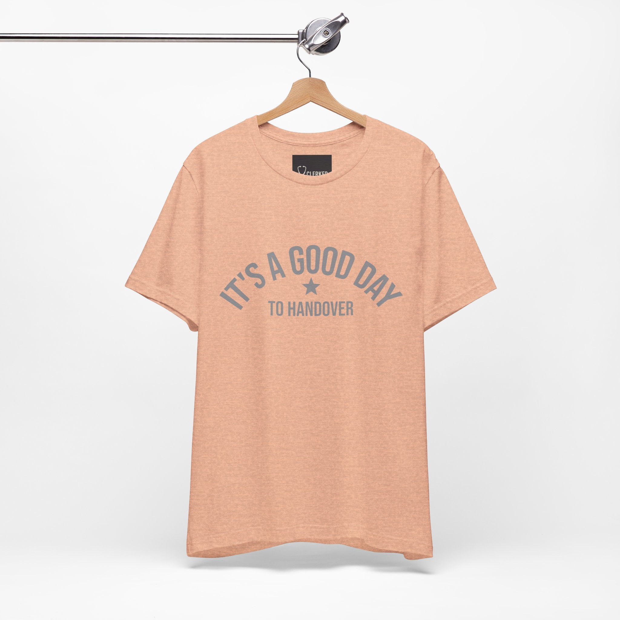 It's a Good Day to Handover Tee Art of Medicine apparel 18
