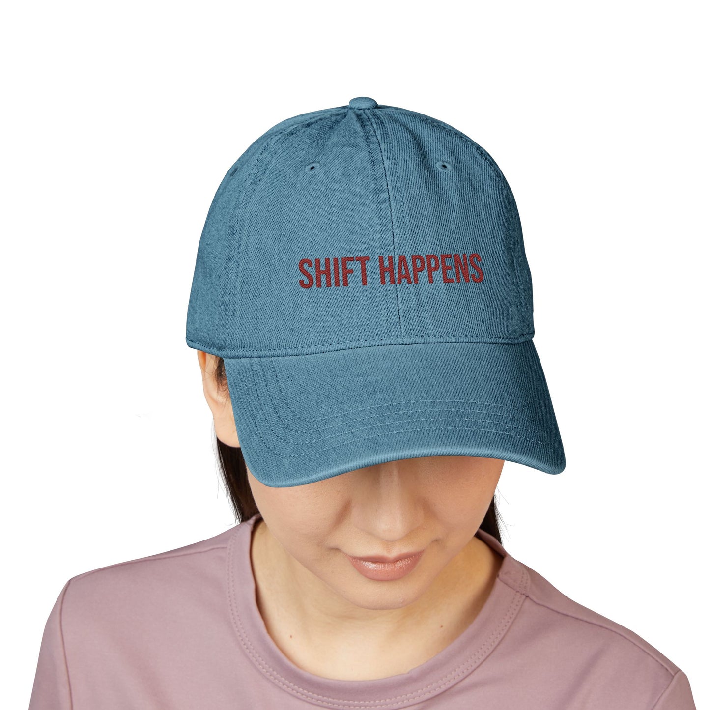 Shift Happens Embroidered Denim Hat