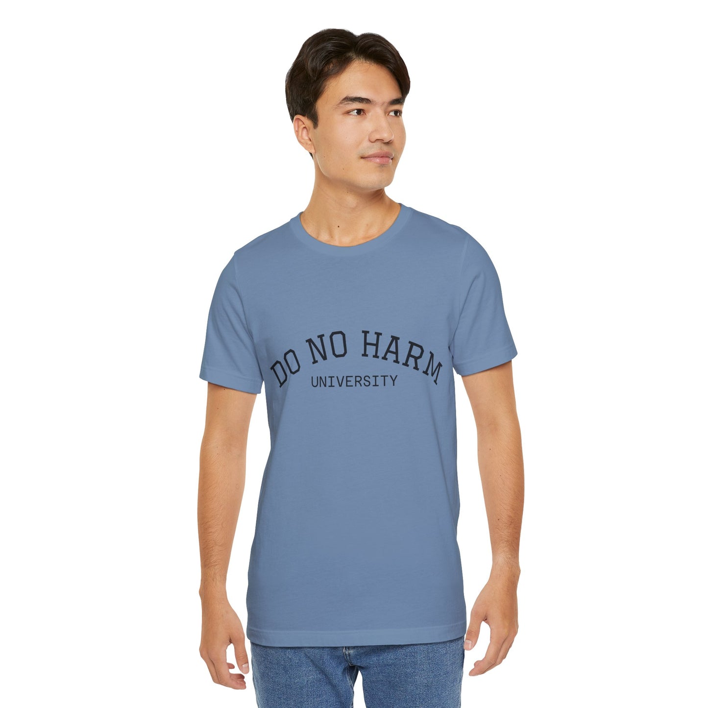Do No Harm University Tee Shirt