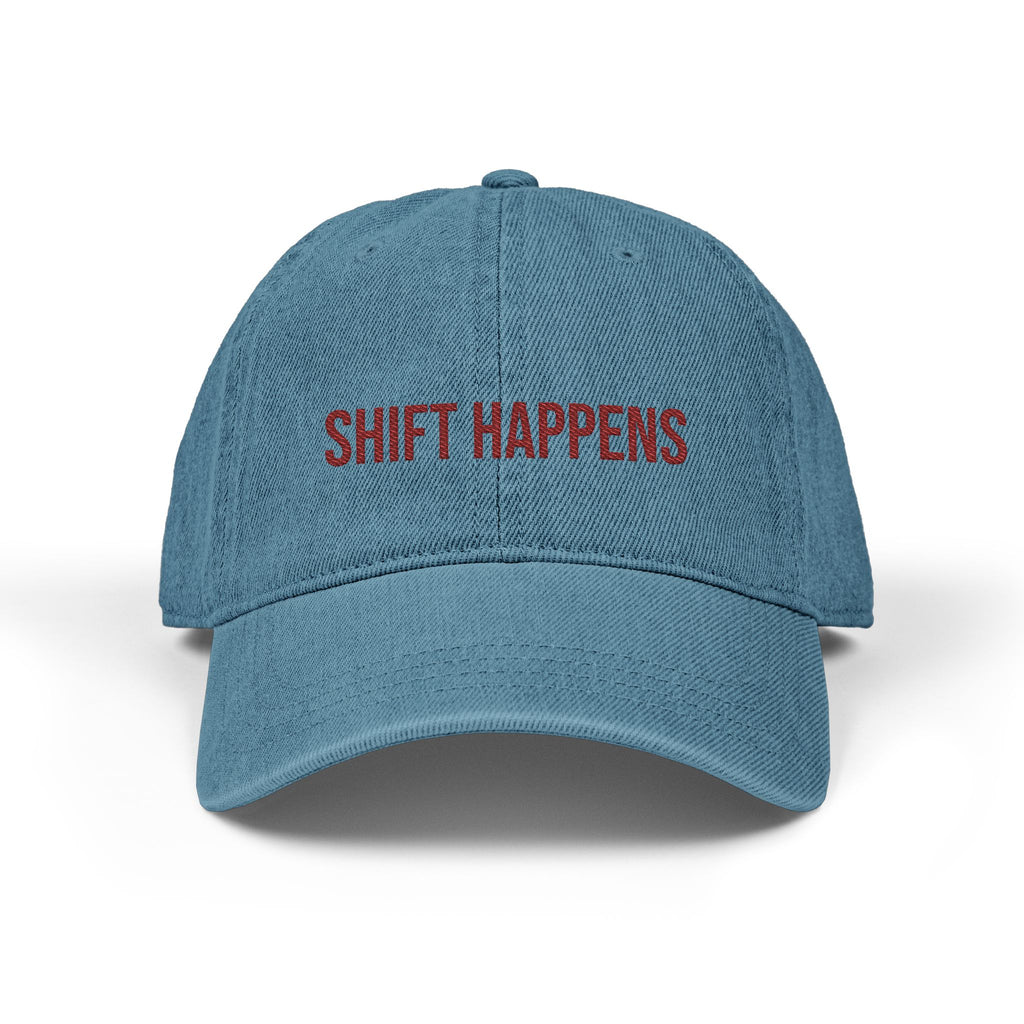 Shift Happens Embroidered Denim Hat - After the Bleep Goes Off