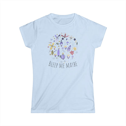 Bleep Me Maybe Women's Tee Art of Medicine humor 5