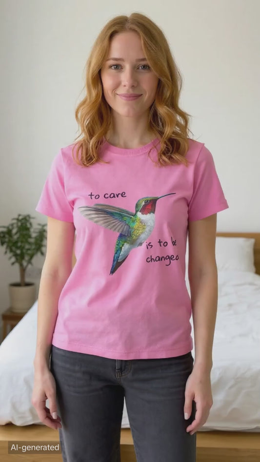 To Care is to be Changed healer support Women's T Shirt