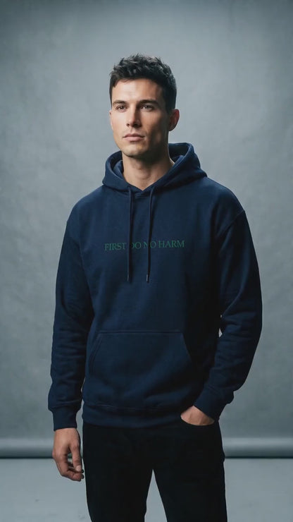 "First Do No Harm" Hoodie