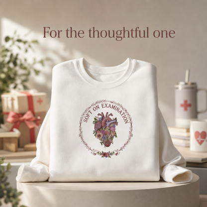 Soft on Examination Sweatshirt